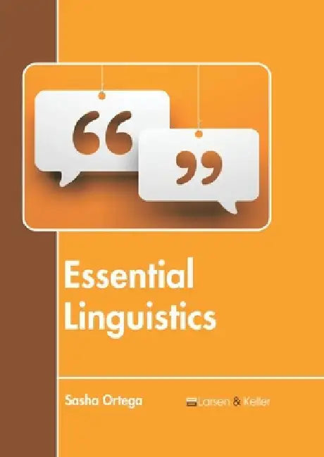 Essential Linguistics by Sasha Ortega