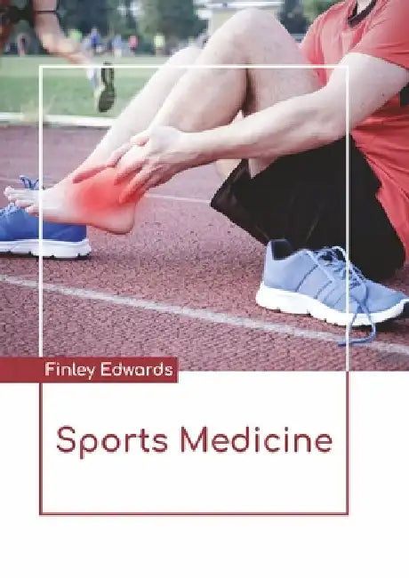 Sports Medicine by Finley Edwards