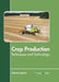 Crop Production: Techniques and Technology by Lauren Ingram