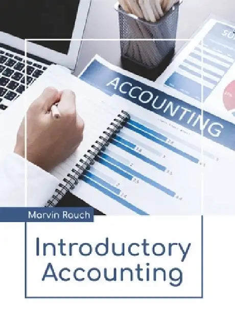 Introductory Accounting by Marvin Rauch