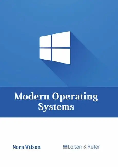 Modern Operating Systems by Nora Wilson