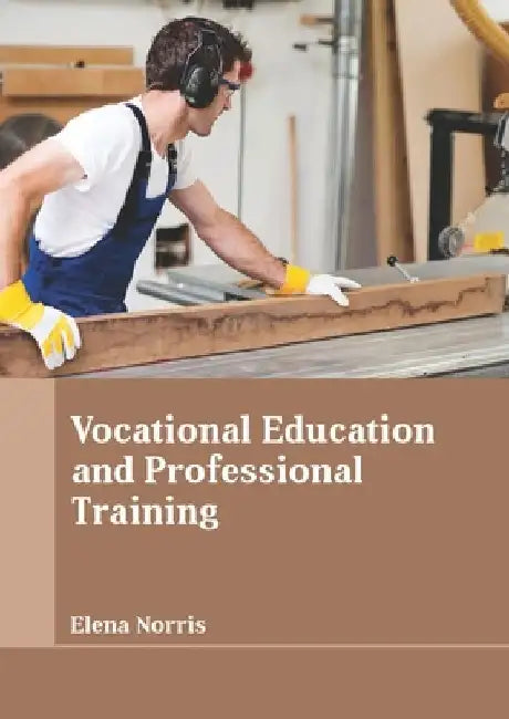 Vocational Education and Professional Training by Elena Norris