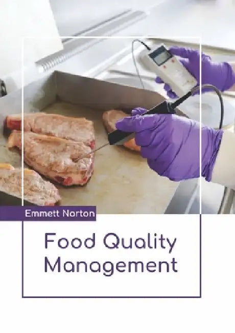 Food Quality Management by Emmett Norton