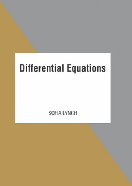 Differential Equations by Sofia Lynch