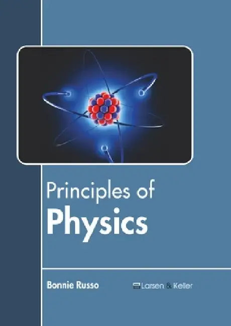 Principles of Physics by Bonnie Russo