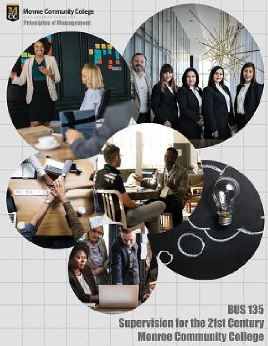 Principles of Management: Supervision for the 21st Century by Lumen Learning Lumen Learning, Monroe Community College Monroe Communit