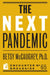 The Next Pandemic by Betsy McCaughey