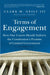 Terms of Engagement: How Our Courts Should Enforce the Constitution's Promise of Limited Government by Clark M. Neily