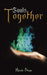 Souls Together by Nicole Stone