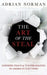 The Art of the Steal: Exposing Fraud & Vulnerabilities in America's Elections by Adrian Norman