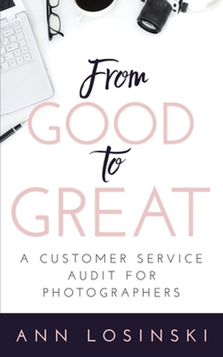 From Good to Great by Ann Losinski