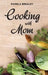 Cooking with Mom by Pamela K. Brealey