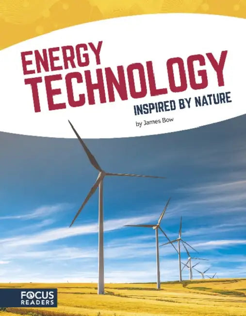 Energy Technology Inspired by Nature by James Bow