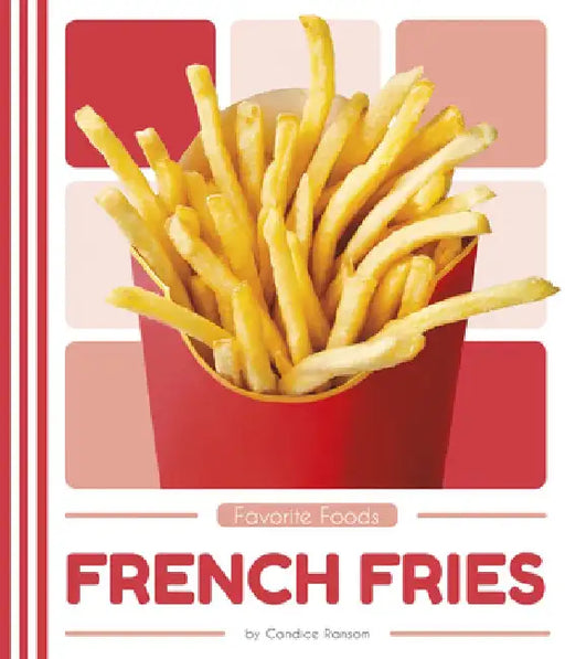 French Fries by Candice Ransom