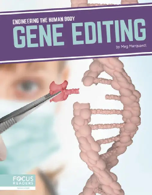 Gene Editing by Meg Marquardt