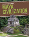 Maya Civilization by Allison Lassieur