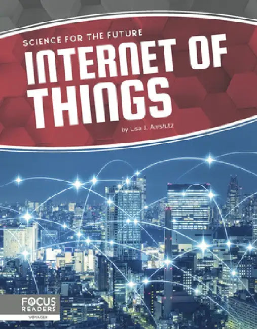 Internet of Things by Lisa J. Amstutz