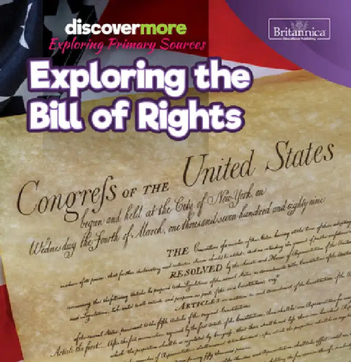 Exploring the Bill of Rights by Sarah Schmidtt
