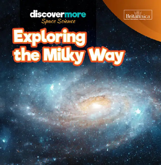 Exploring the Milky Way by Elizabeth Pruet