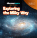 Exploring the Milky Way by Elizabeth Pruet
