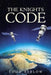 The Knights Code by Todd Beblow