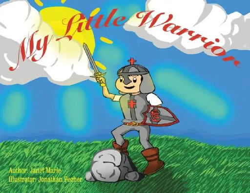 My Little Warrior by Janet Marie