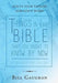 Things In The Bible That You Ought To Know By Now Discussion Guide by Bill Gaughan