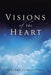 Visions of the Heart by Deborah Lindsay Perry