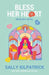 Bless Her Heart by Sally Kilpatrick