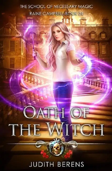Oath Of The Witch: An Urban Fantasy Action Adventure by Martha Carr