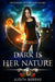 Dark is Her Nature: The School of Necessary Magic Book 1 by Michael Anderle