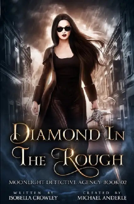 Diamond In The Rough by Michael Anderle