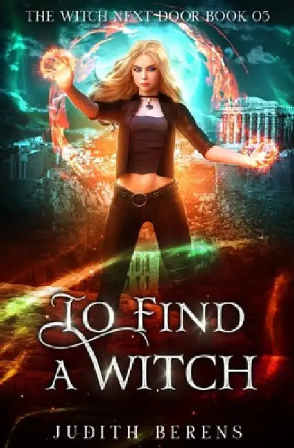 To Find A Witch by Martha Carr