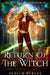 Return Of The Witch by Martha Carr