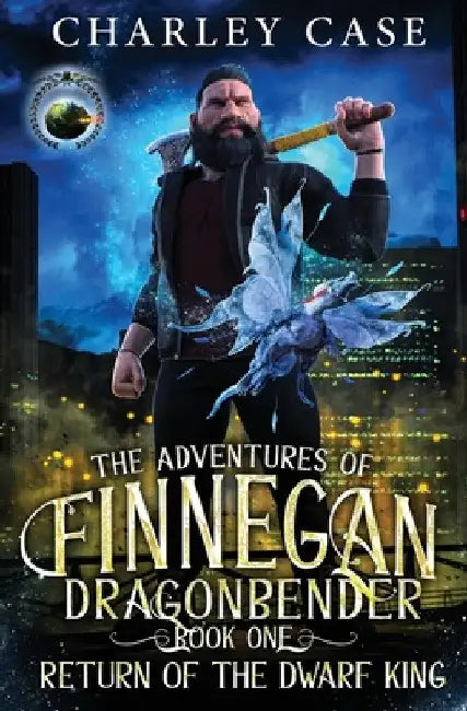 Return of the Dwarf King: The Adventures of Finnegan Dragonbender Book 1 by Martha Carr