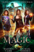 Spellbound Magic: An Urban Fantasy Action Adventure by Michael Anderle