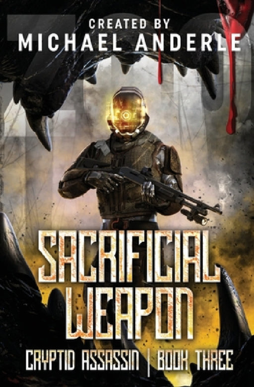 Sacrificial Weapon by Michael Anderle