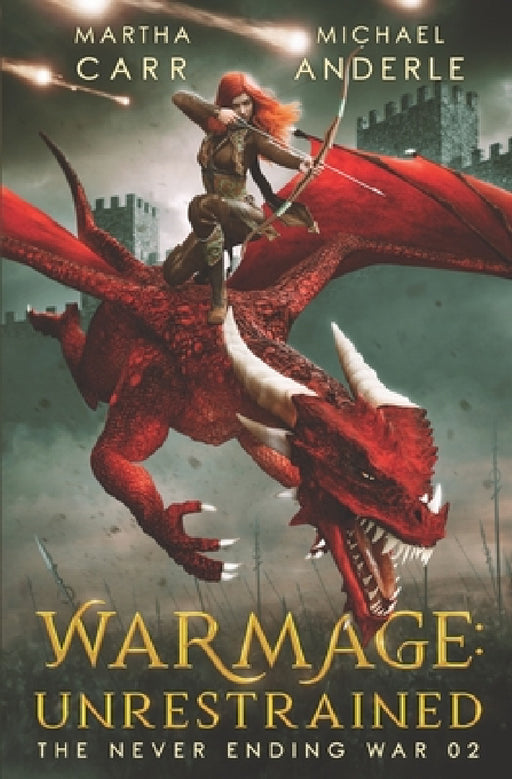 WarMage: Unrestrained by Michael Anderle, Martha Carr