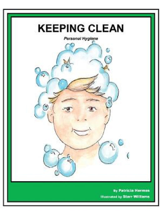 Story Book 7 Keeping Clean: Personal Hygiene by Patricia Hermes, Starr Williams