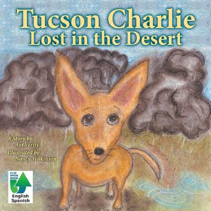 Tucson Charlie: Lost in the Desert by Art Verity, Nancy Wilkinson