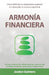 Armonía Financiera by Quintero, Joselyn