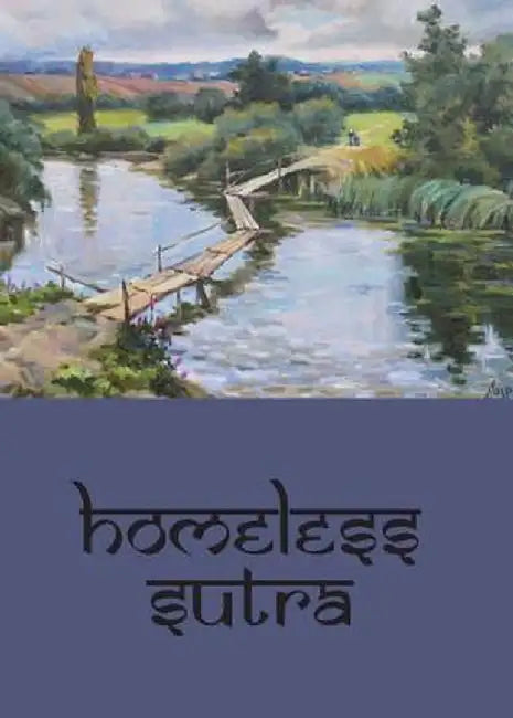 Homeless Sutra by Allen Frost