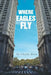 Where Eagles Fly by Sir Charles Davis