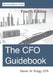The CFO Guidebook: Fourth Edition by Steven M. Bragg