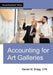 Accounting for Art Galleries by Bragg, Steven M.