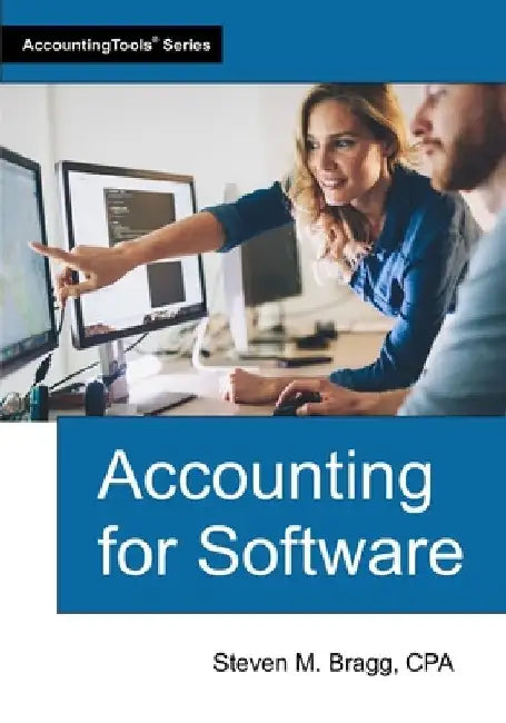 Accounting for Software by Steven M. Bragg
