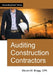 Auditing Construction Contractors by Bragg, Steven M.