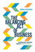 The Balancing Act of Business: Mastering Eight Functional Areas of Business Success by Andrea Chuchvara