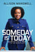 Someday Is Today: Achieving Racial Equity in the Workplace by Allison Manswell