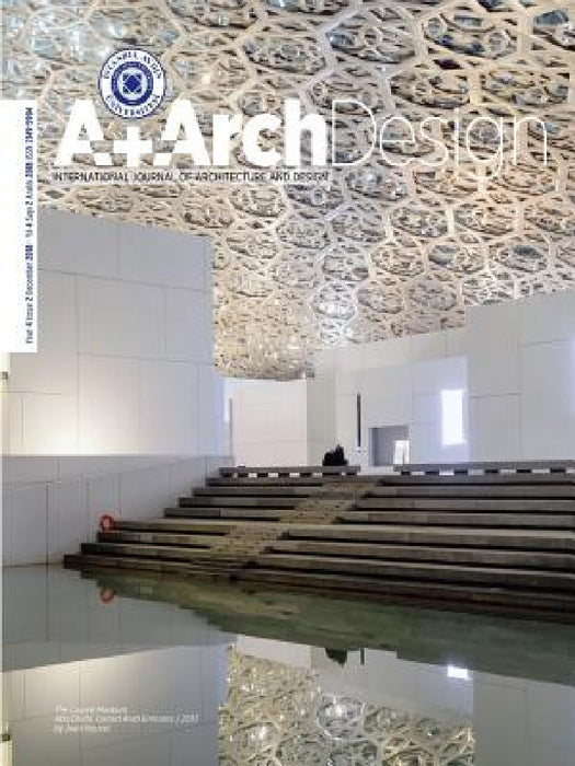 A+ArchDesign: Istanbul Aydın University International Journal of Architecture and Design by Ayse Sire